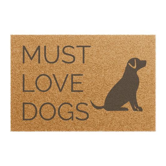 Must Love Dogs Doormat